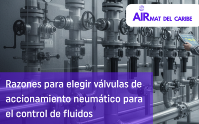 Razones para elegir válvulas de accionamiento neumático para el control de fluidos